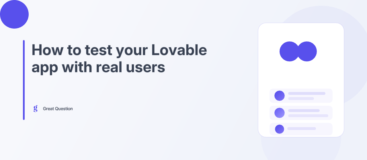 How to test your Lovable app with real users before you launch