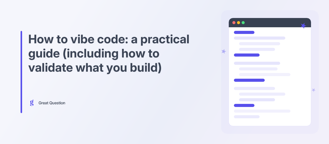 How to vibe code: a practical guide (including how to validate what you build)