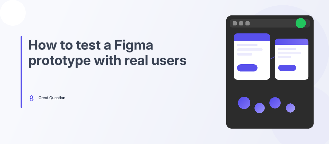 How to test a Figma prototype with real users