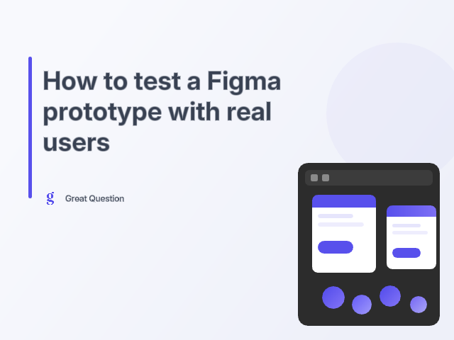 How to test a Figma prototype with real users