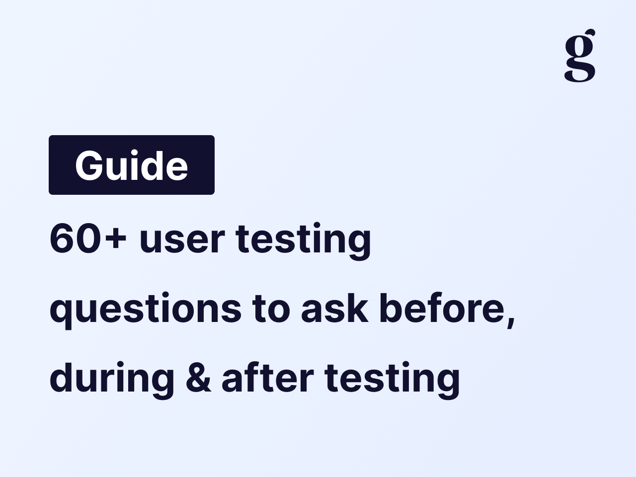 60+ User Testing Questions That Actually Reveal Usability Issues