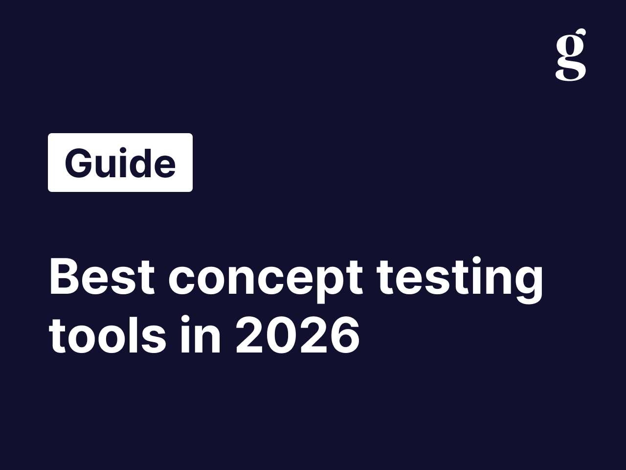 Best concept testing tools in 2026: 10 platforms compared