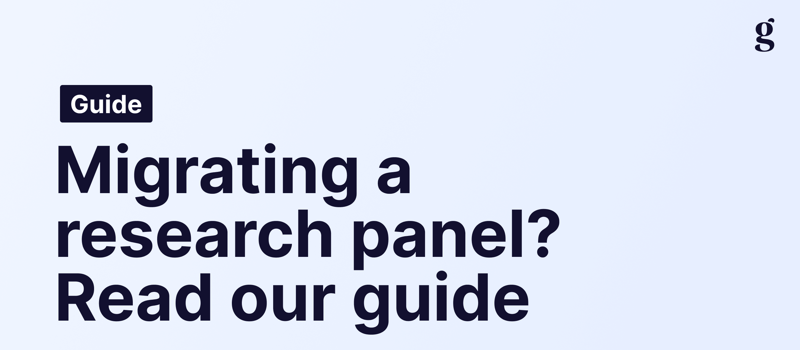Research panel migration: a best practices guide