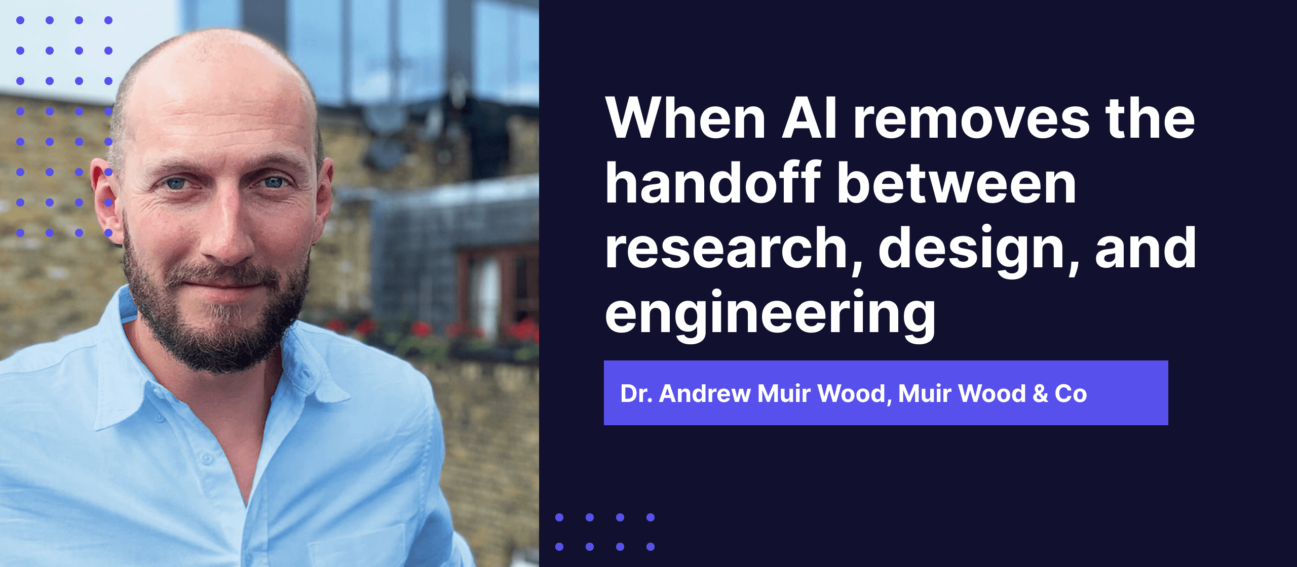 When AI removes the handoff between research, design, and engineering