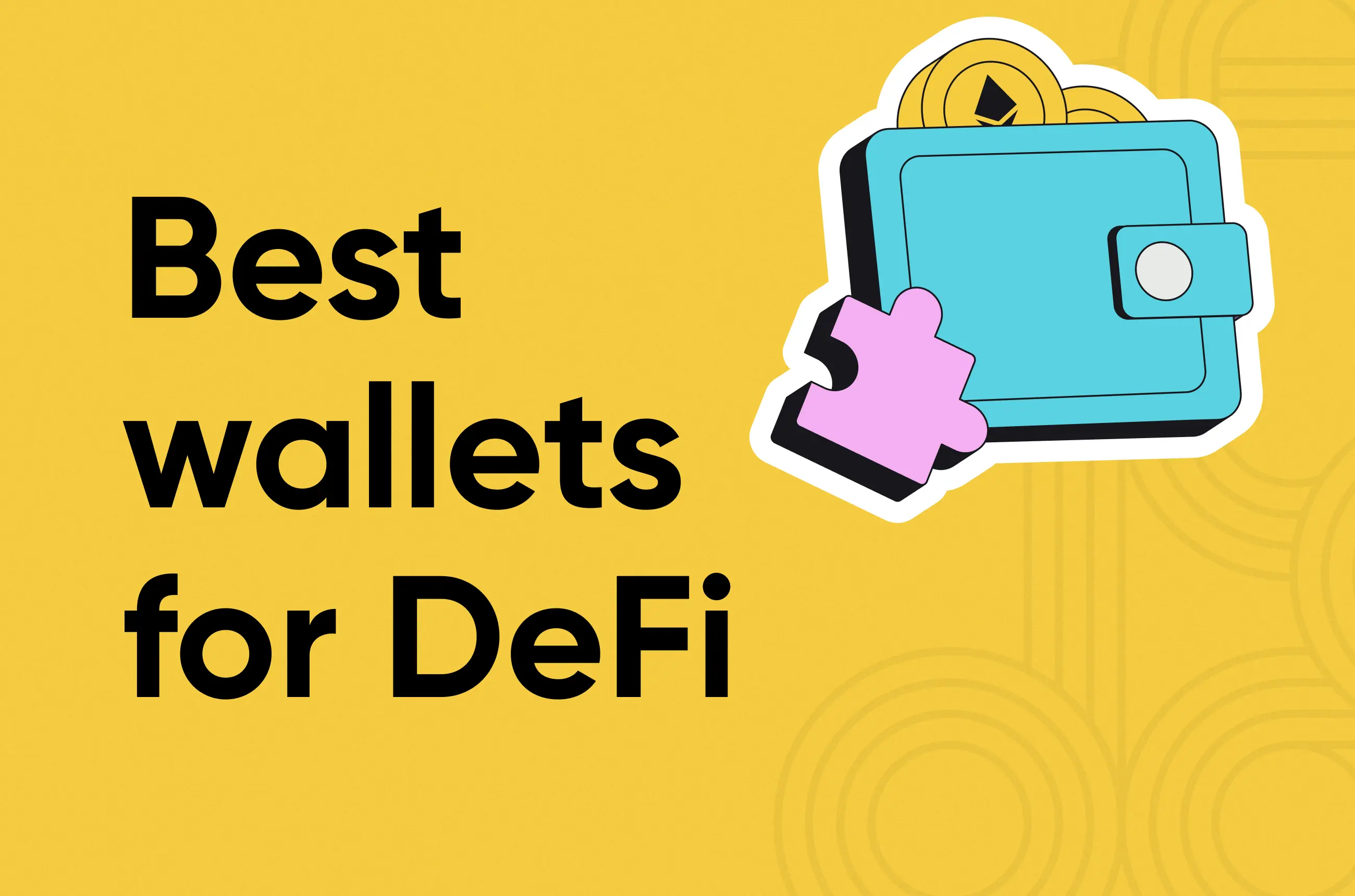 Best crypto wallets for defi