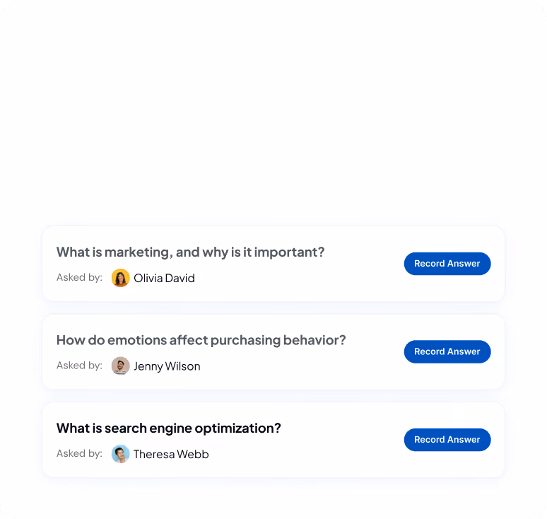User interface showing three question cards with avatars and names of the askers: Olivia David asks, 'What is marketing, and why is it important?'; Jenny Wilson asks, 'How do emotions affect purchasing behavior?'; Theresa Webb asks, 'What is search engine optimization?' Each card has a blue 'Record Answer' button on the right.