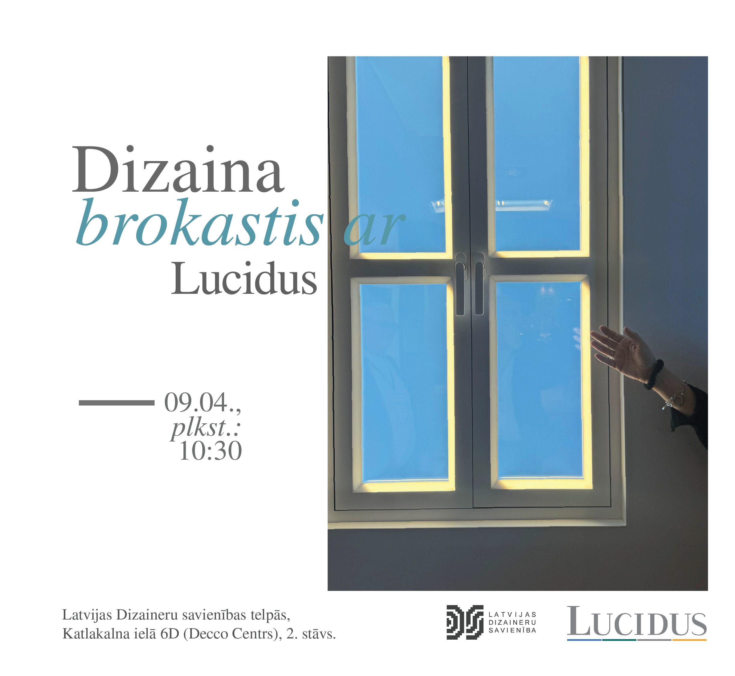 Dizaina brokastis ar LUCIDUS