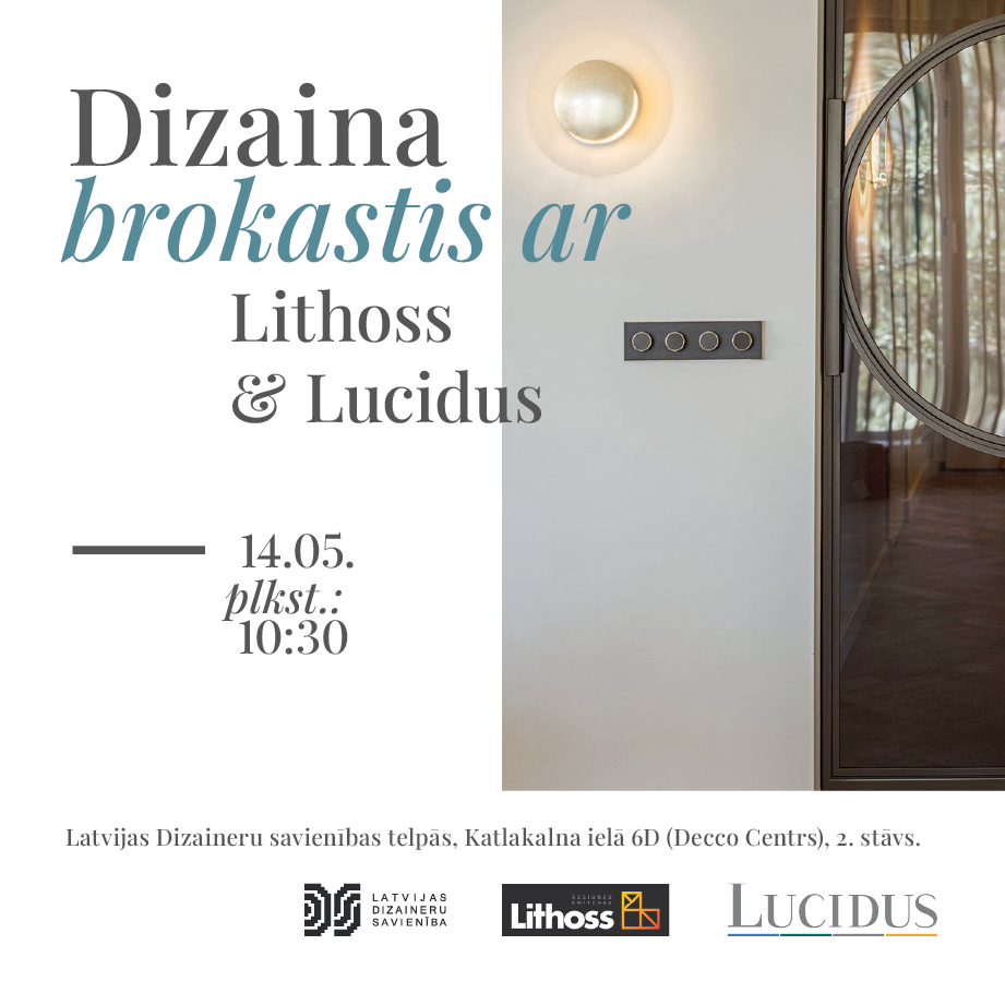 Dizaina brokastis ar Lucidus&Lithoss