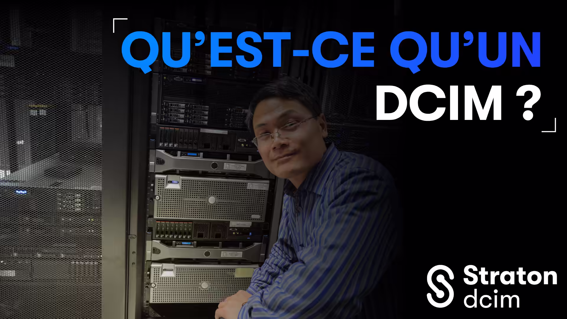 Qu'est-ce qu'un DCIM ?