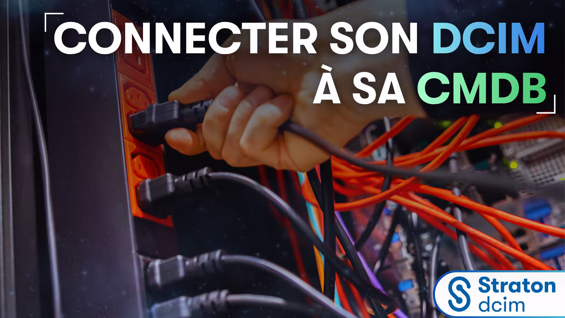 Connecter son DCIM à sa CMDB (ServiceNow, Jira, BMC...)