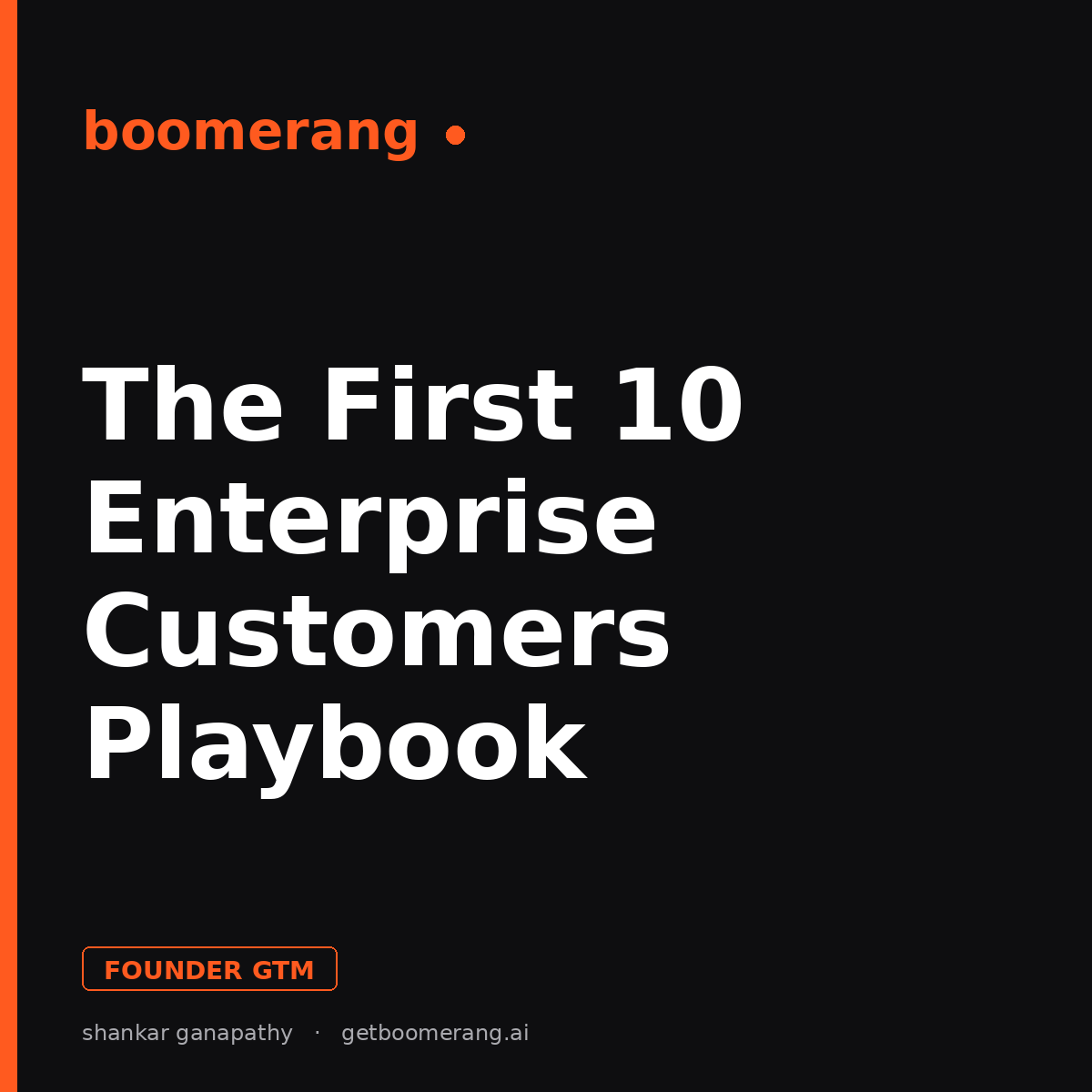 The First 10 Enterprise Customers Playbook for founder-led B2B sales