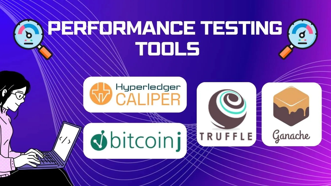 Blockchain Performance Testing Tools