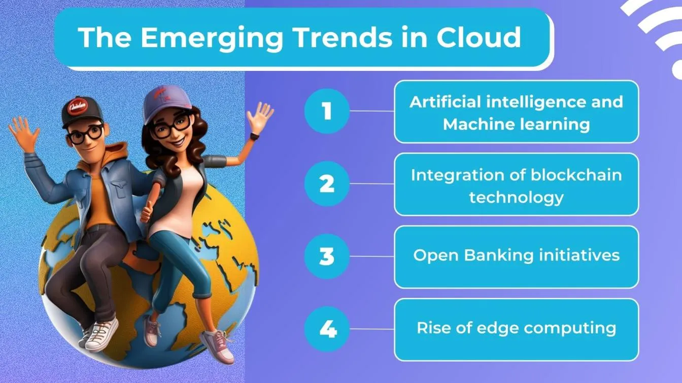 Emerging Trends in Cloud