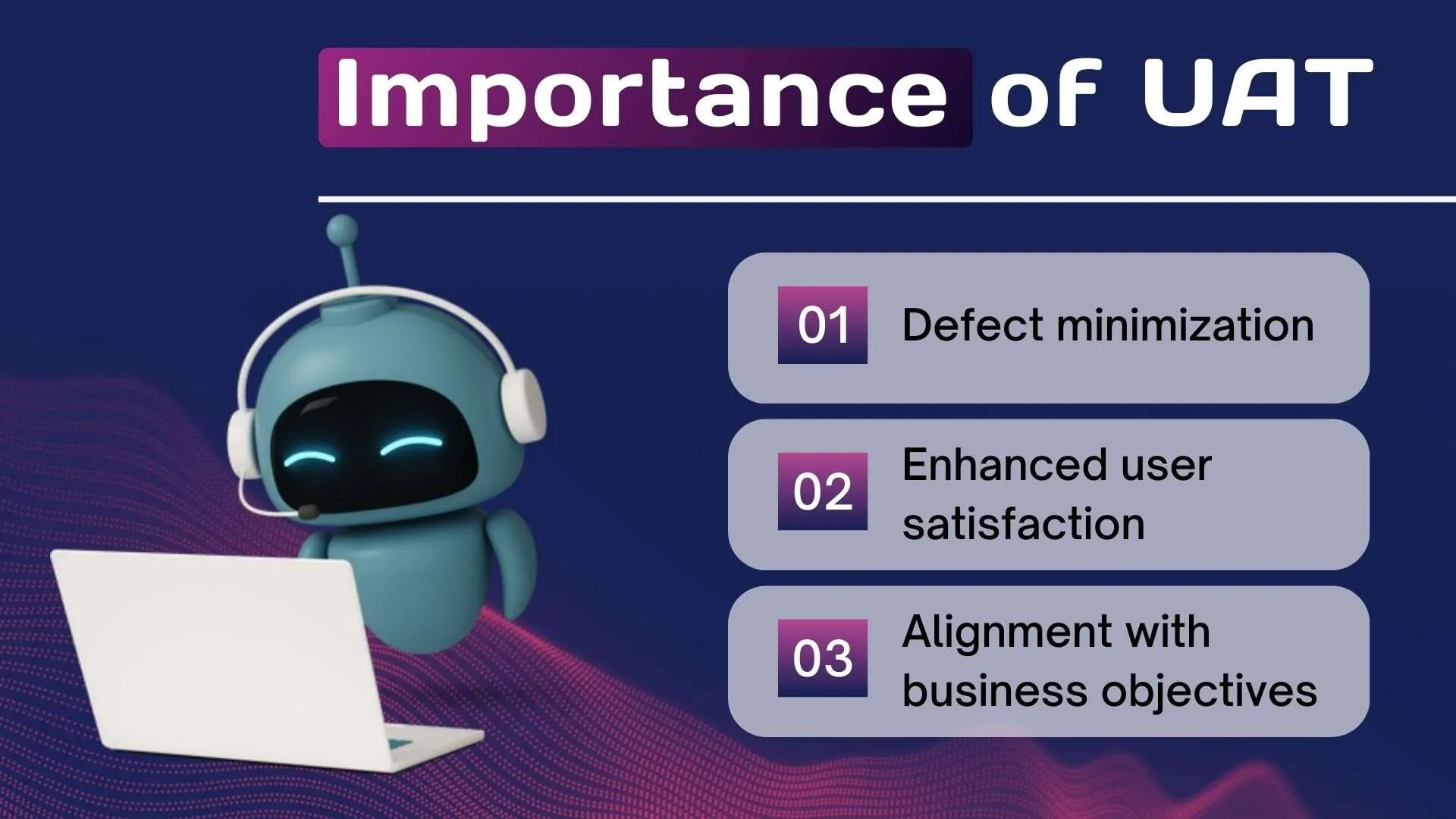Importance of UAT