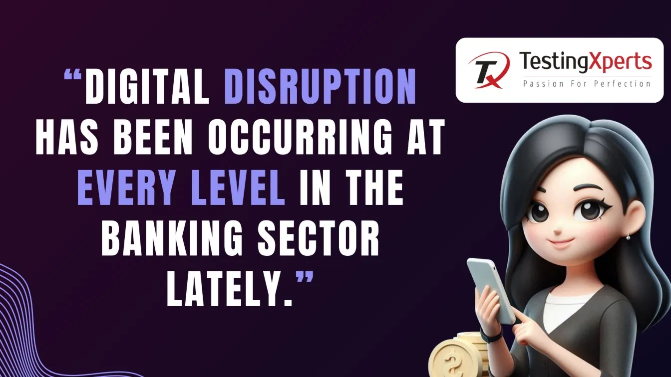 Digital disruption in banking sector