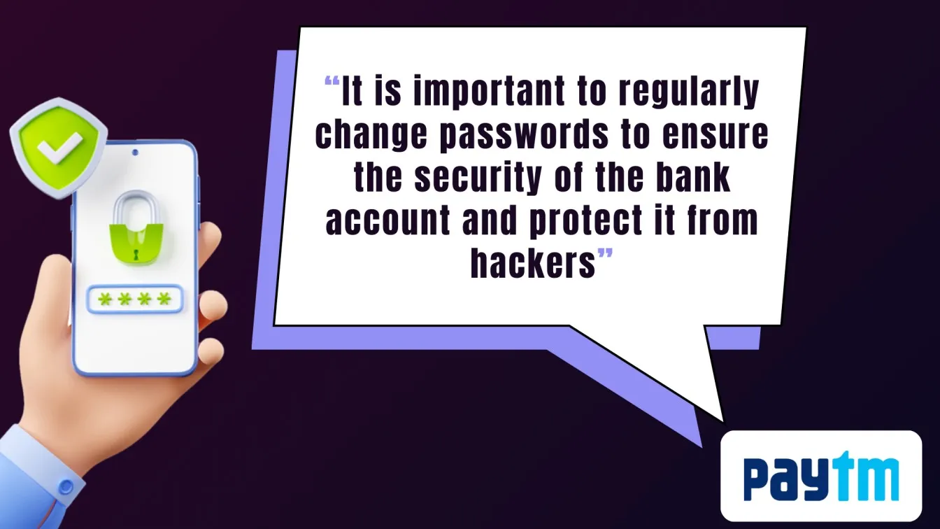 Regular password changes enhance bank security