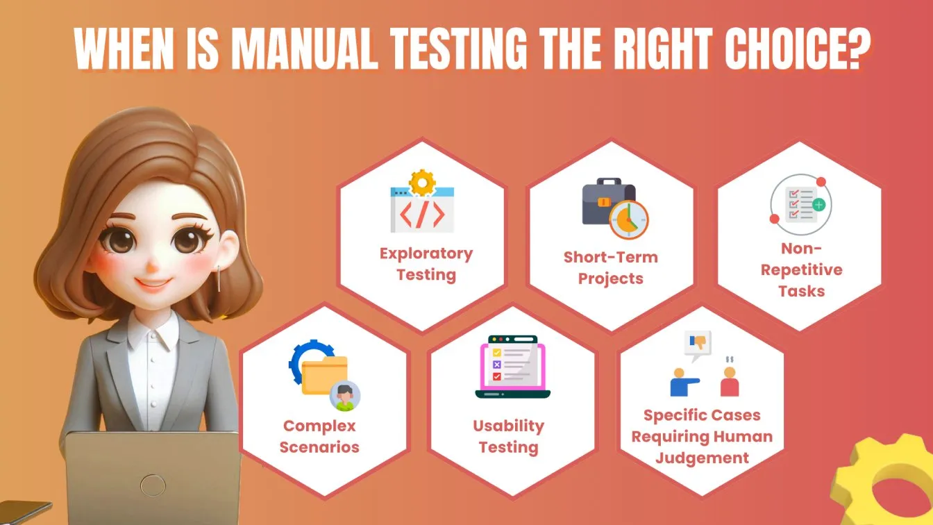 When is Manual Testing the Right Choice?