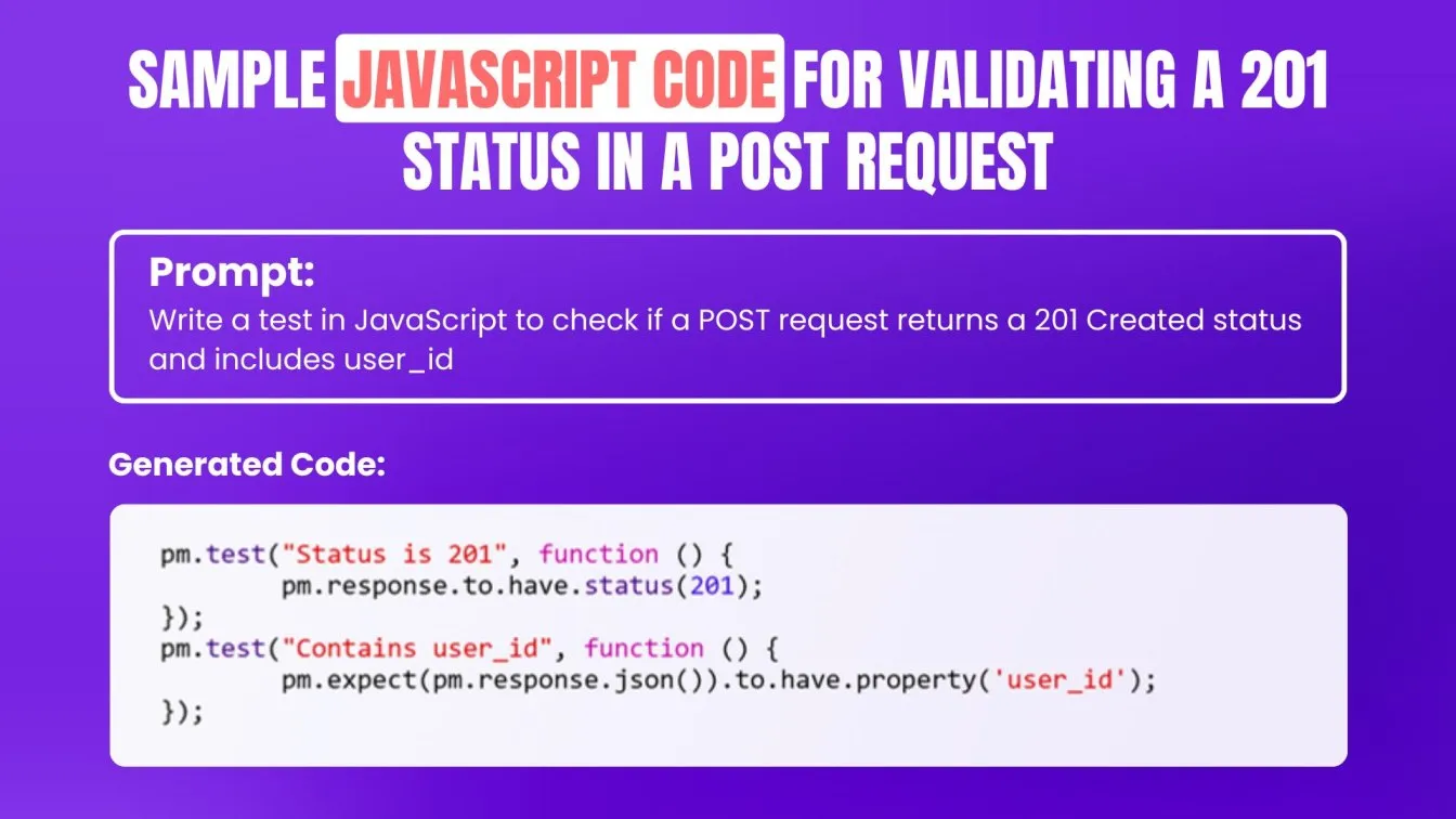  Sample JavaScript Code for Validating a 201 Status in a POST Request