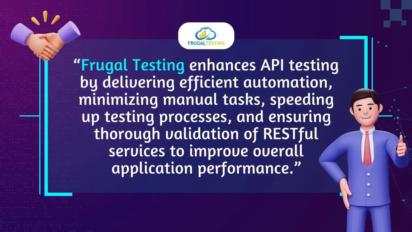 Frugal Testing automates efficient API validation