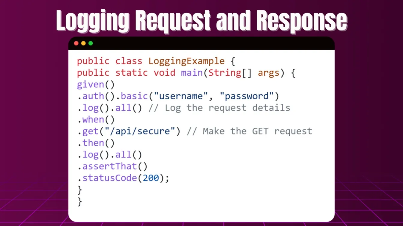Logging Request and Response