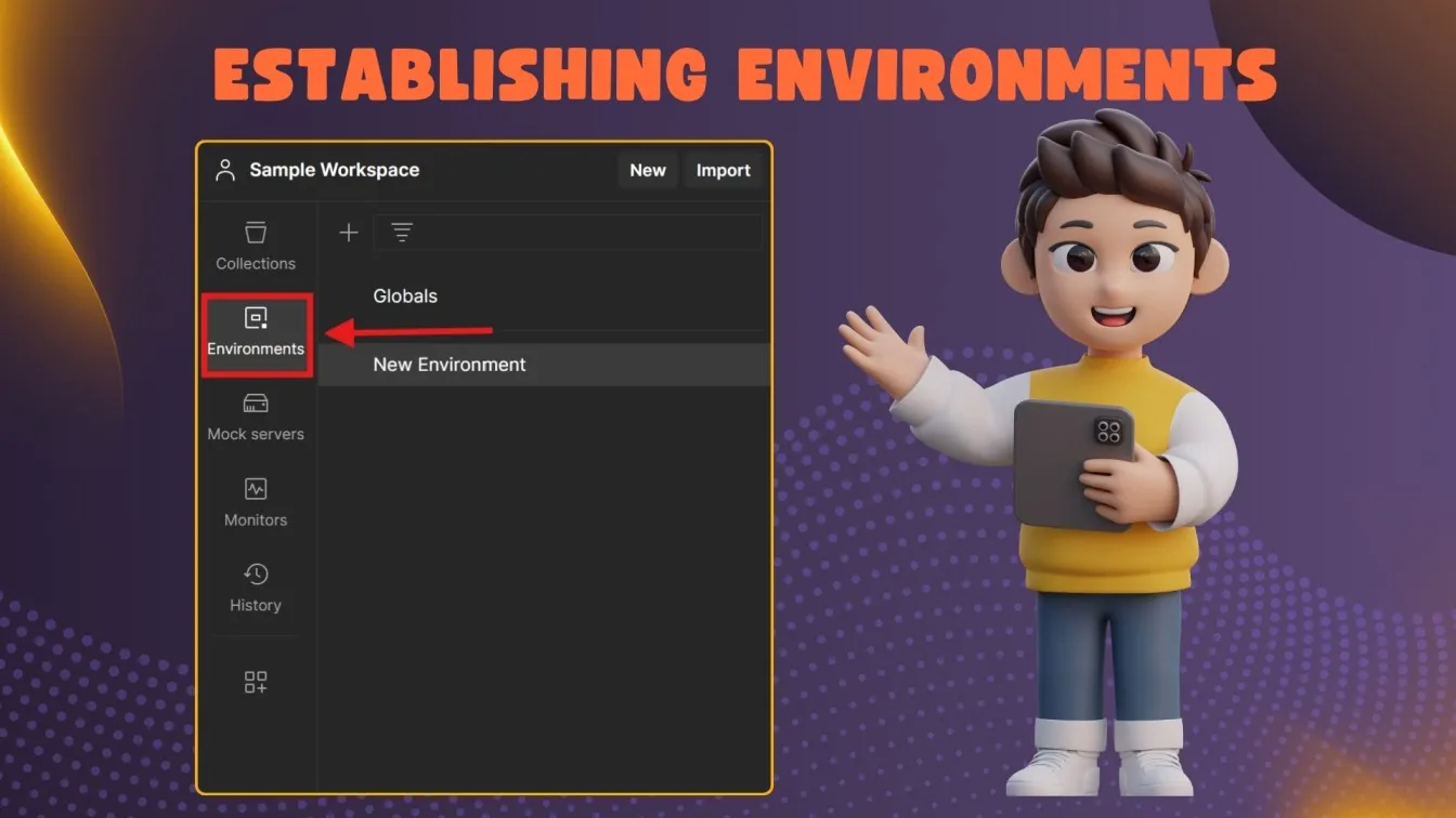Establishing Environments
