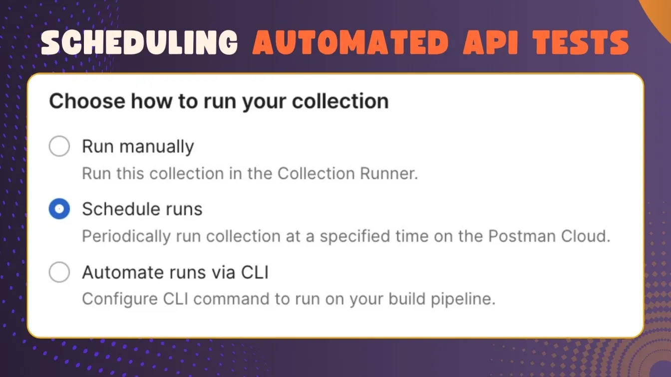 Scheduling Automated API Tests