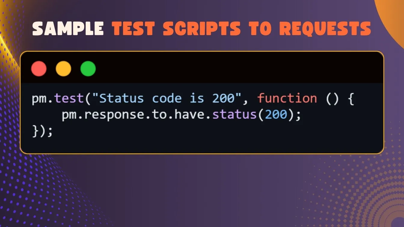 Sample Test Scripts to Requests