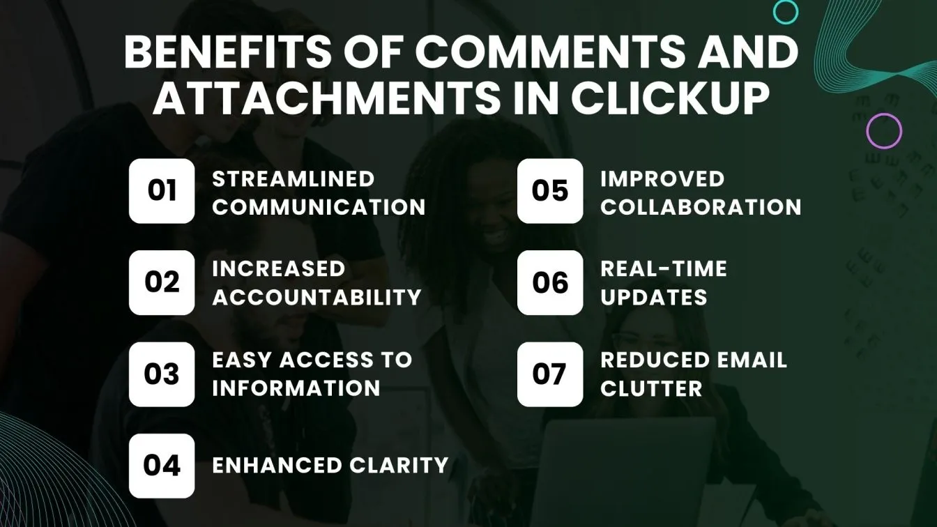 Benefits of Comments and Attachments in ClickUp
