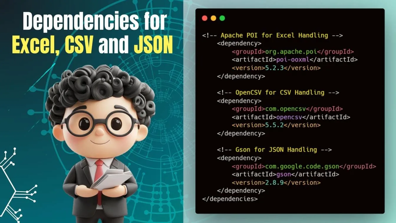 Dependencies for Excel, CSV and JSON