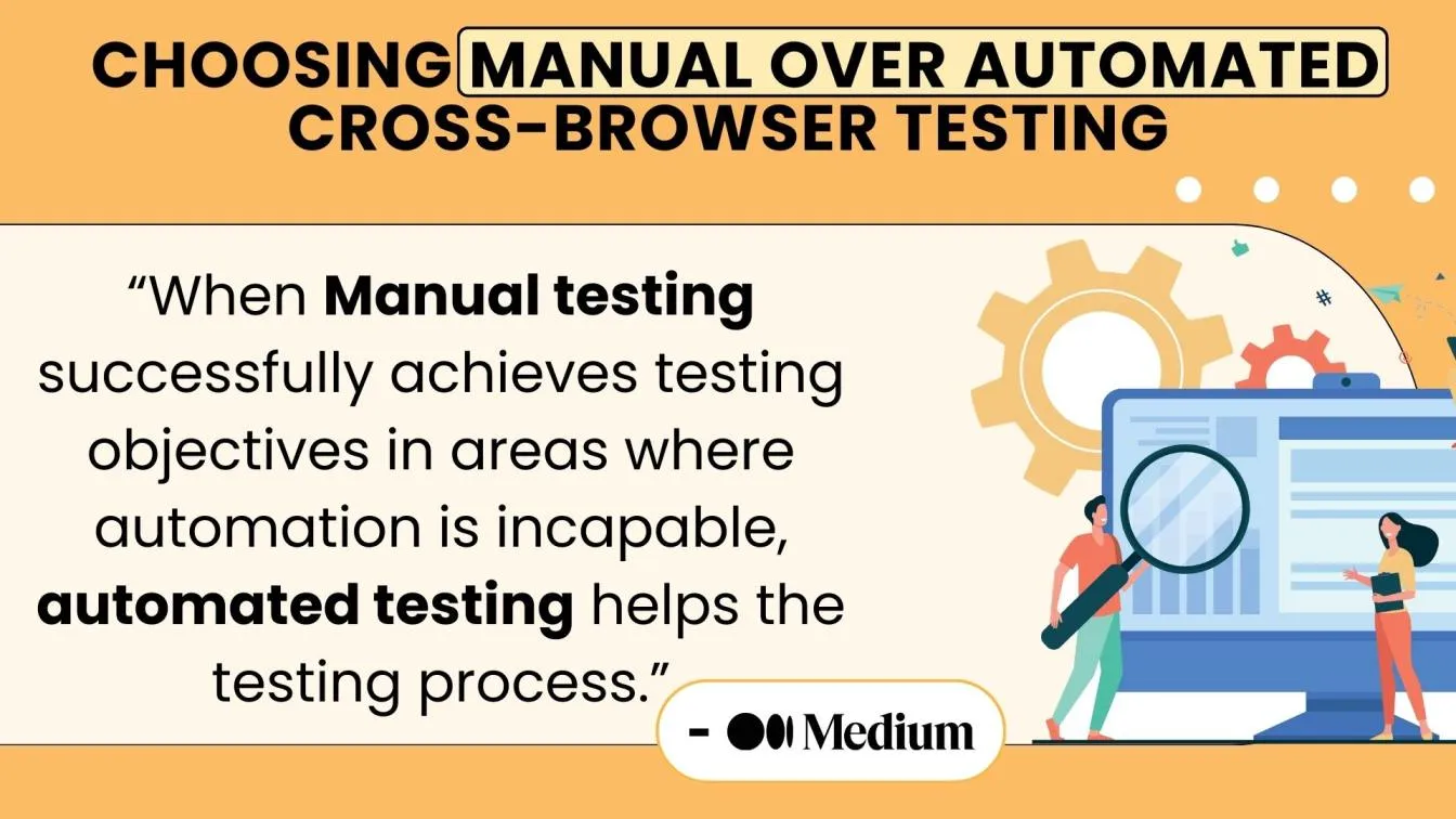 Choosing Manual Over Automated Cross-Browser Testing
