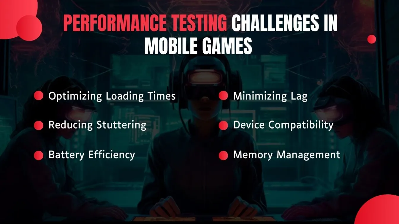 Performance Testing Challenges in Mobile Games