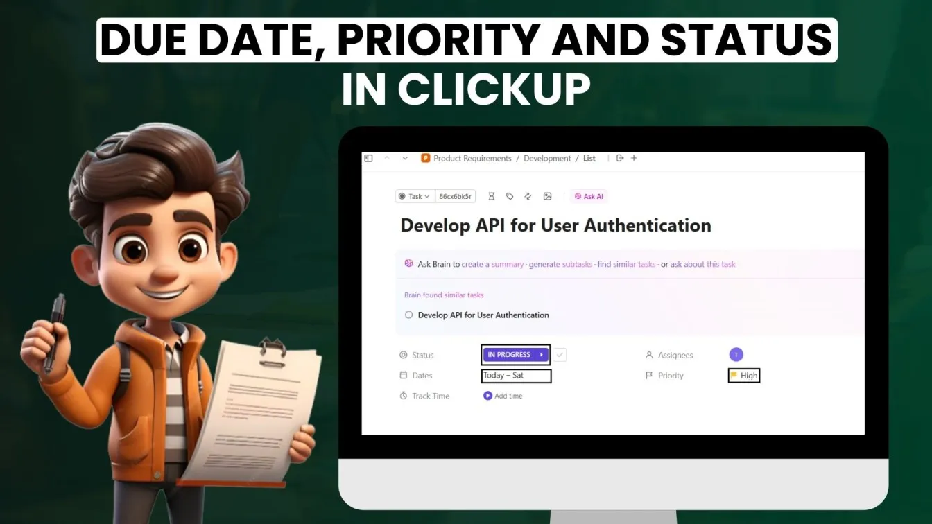 Due Date, Priority and Status in Clickup