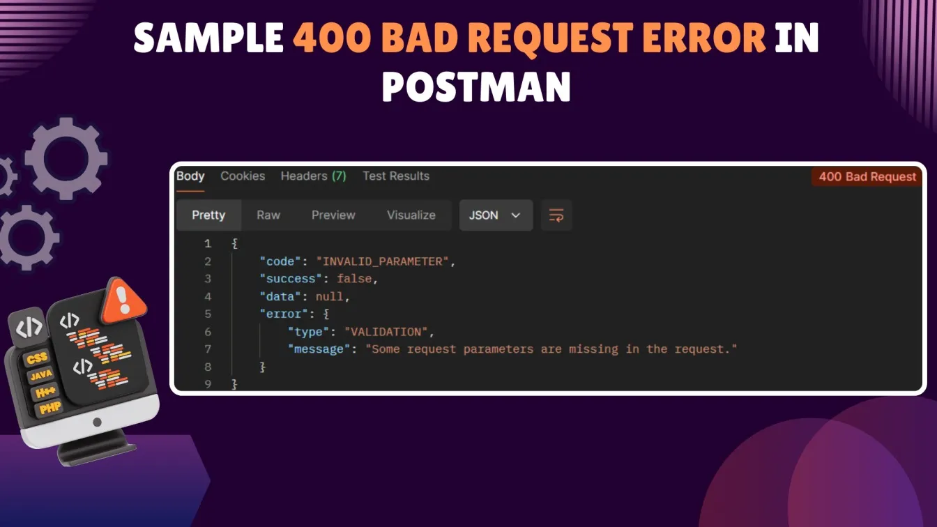 Sample 400 bad request error in Postman