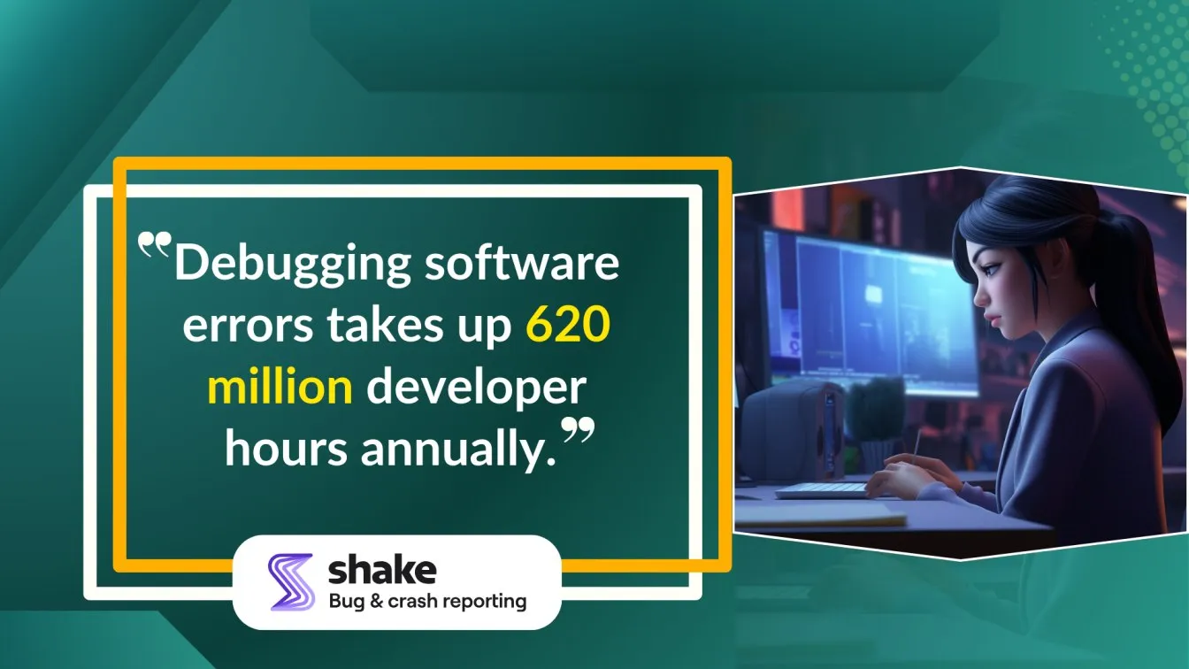 Debugging consumes 620M hours yearly