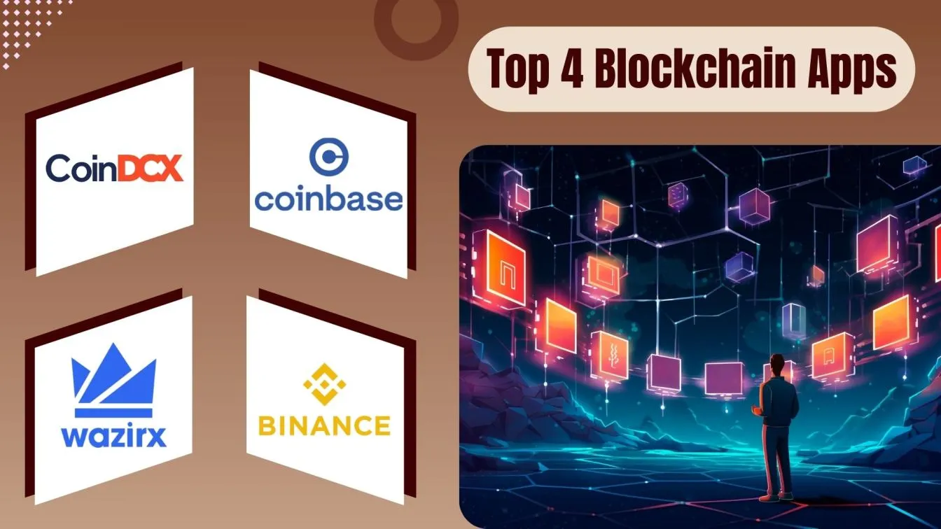 Top 4 Blockchain Apps
