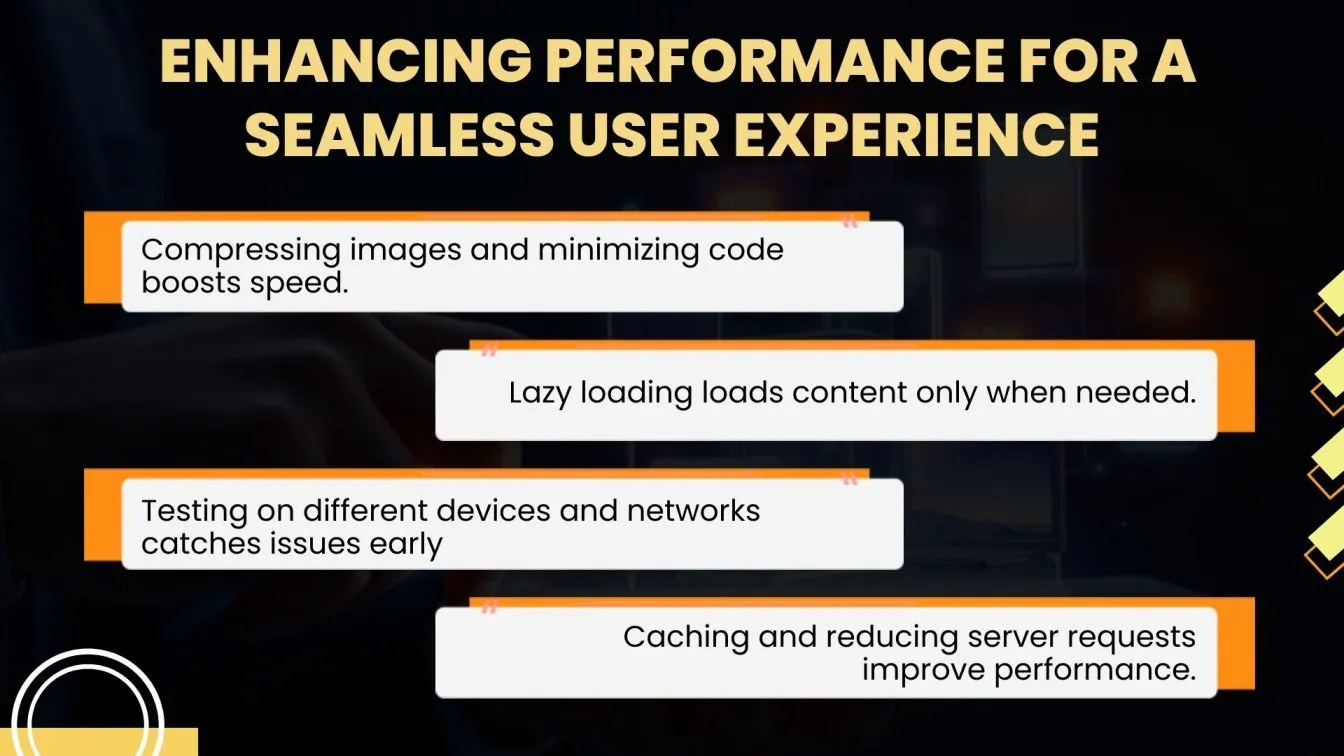 Enhancing Performance for a Seamless User Experience