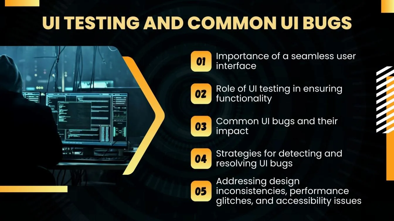 UI Testing and Common UI Bugs