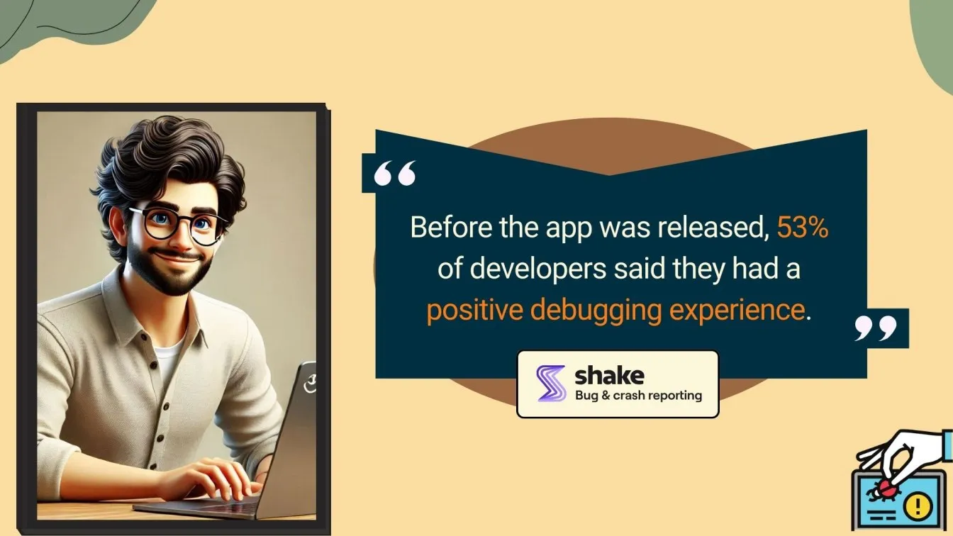 Majority had positive debugging experience