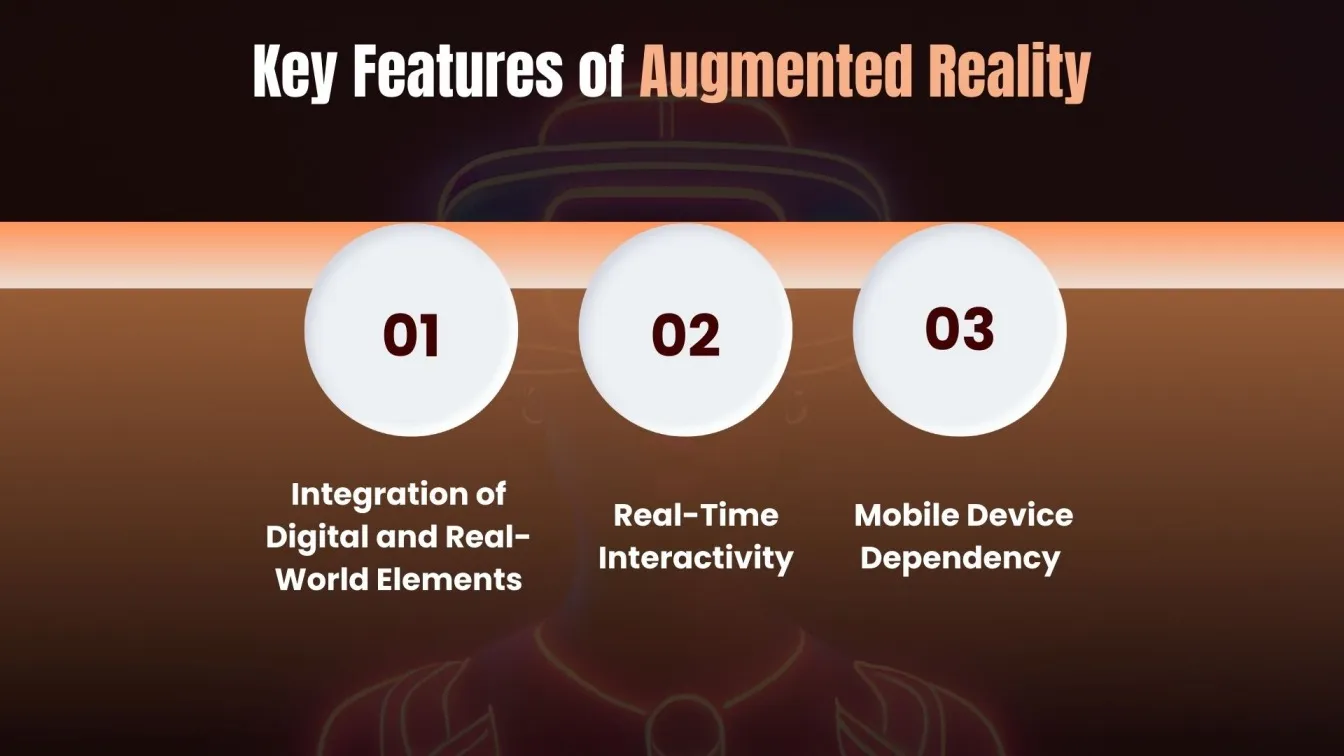 Key Features of Augmented Reality