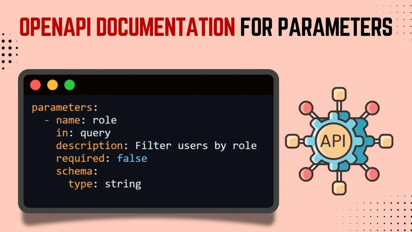 OpenAPI Documentation for Parameters