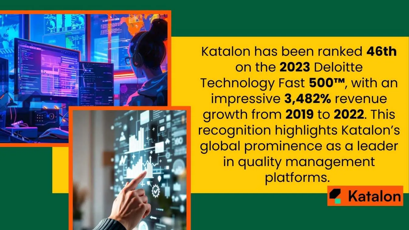 Katalon Ranked 46th on Deloitte Technology Fast 500™ in 2023