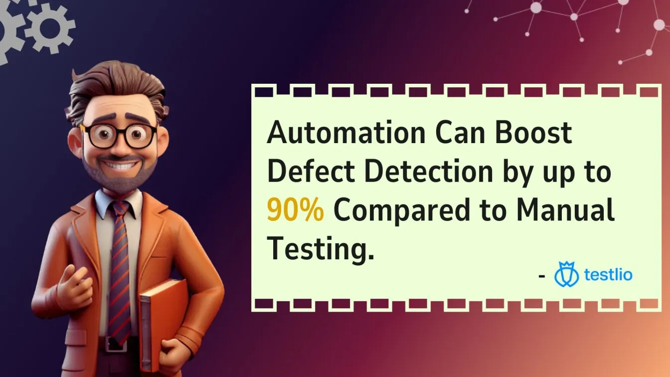 Automation improves defect detection 90%