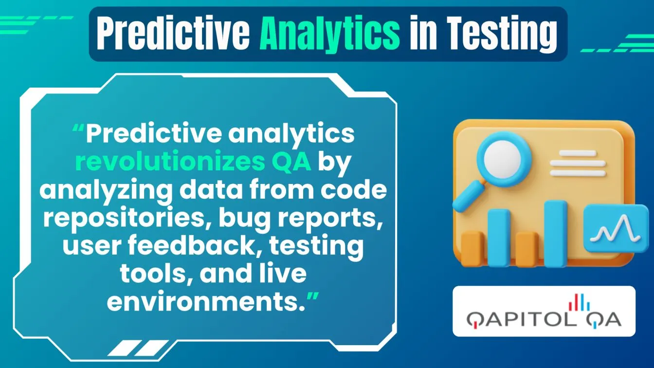 Predictive Analytics in Testing