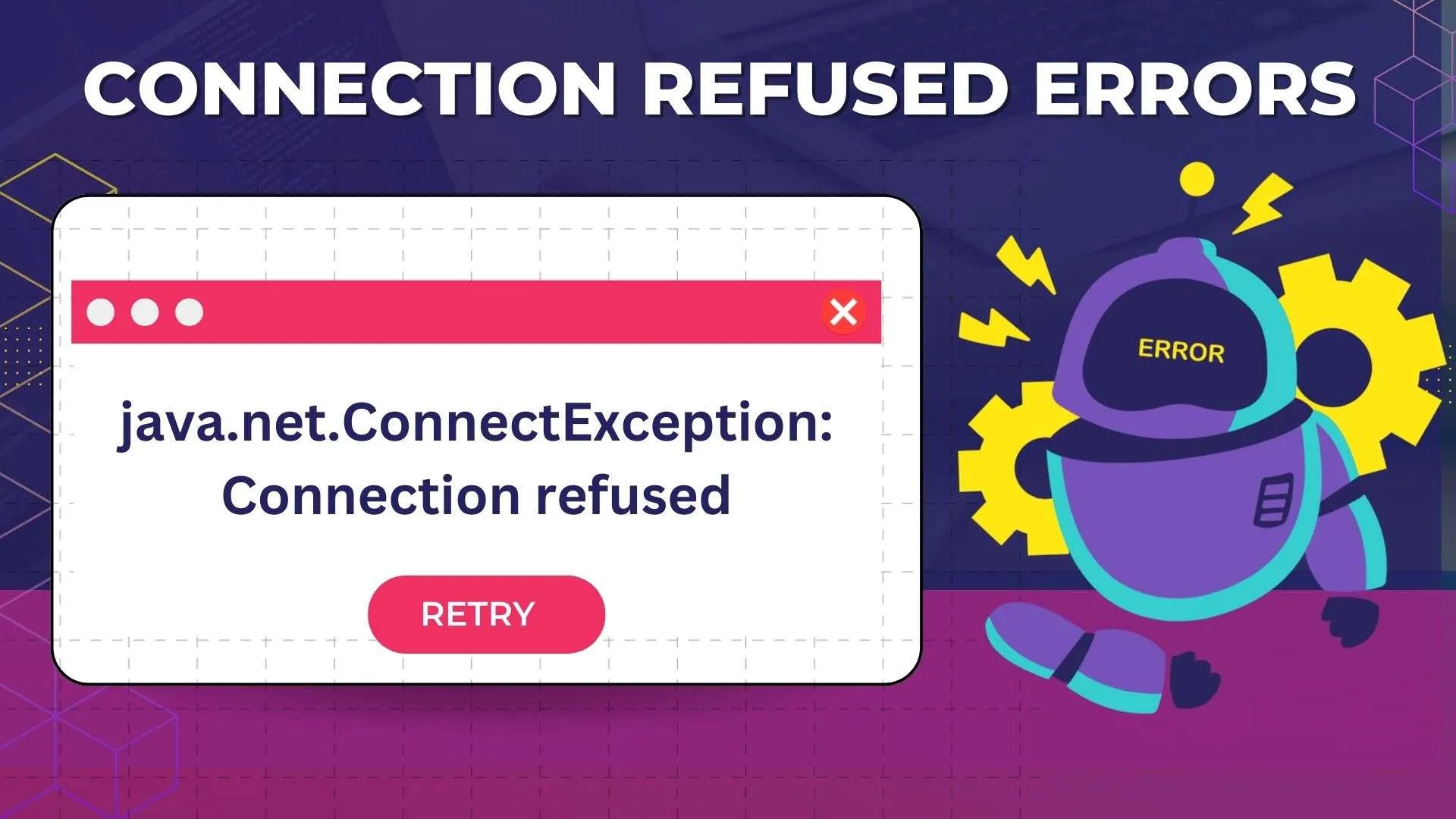 Connection Refused Errors