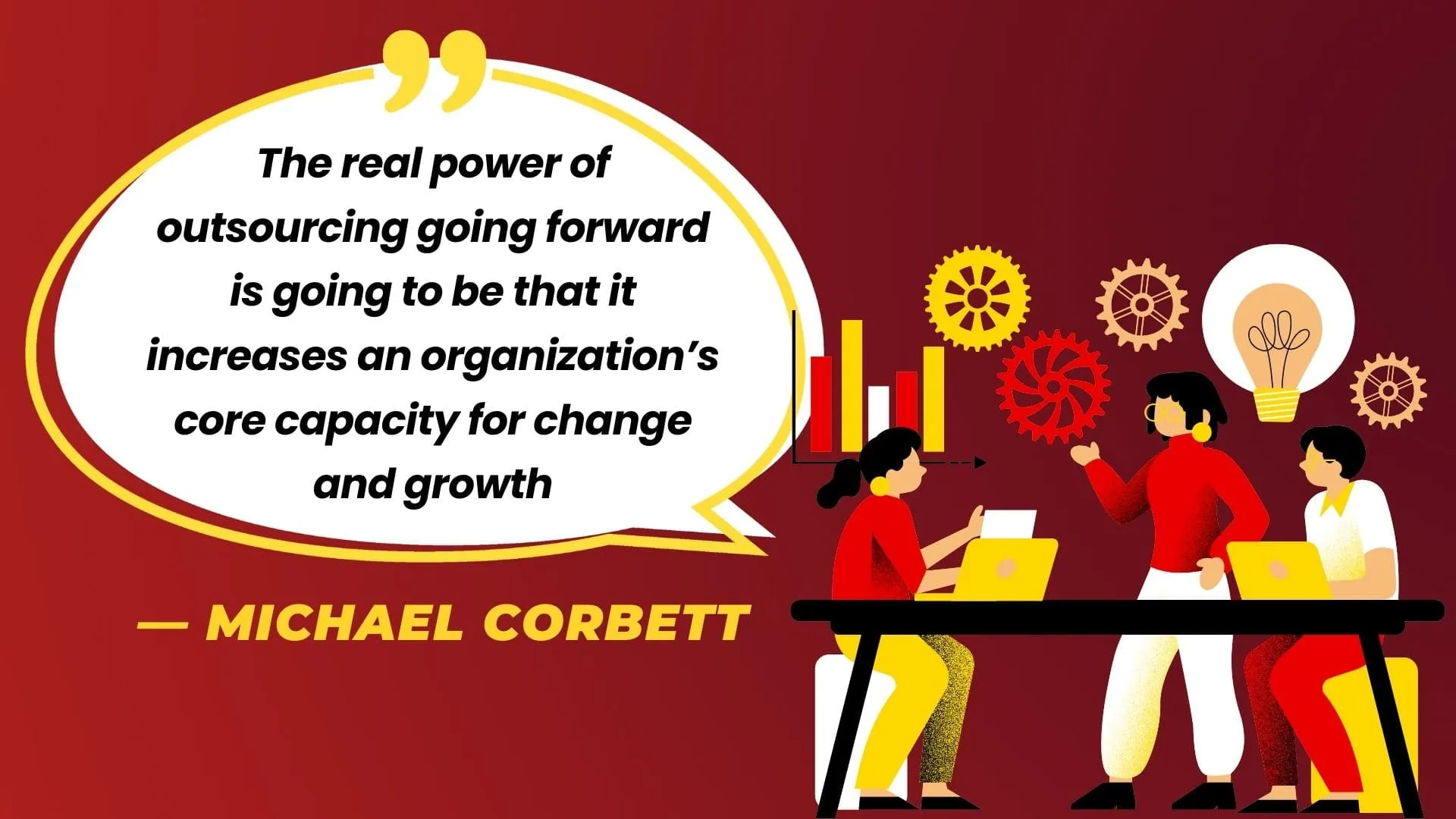 Outsourcing boosts adaptability and growth – Michael Corbett