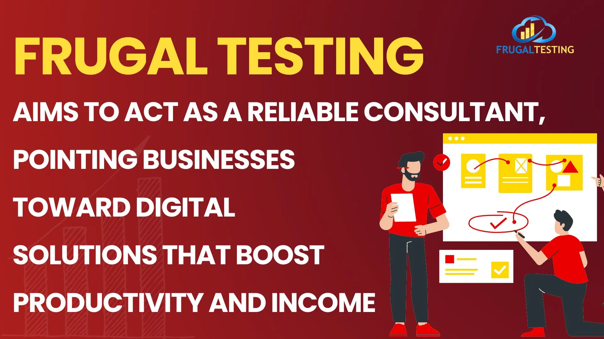 Frugal Testing: reliable consultant for digital solutions