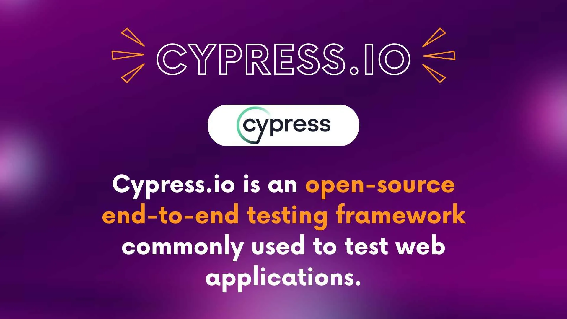 Cypress.io is used for web testing.