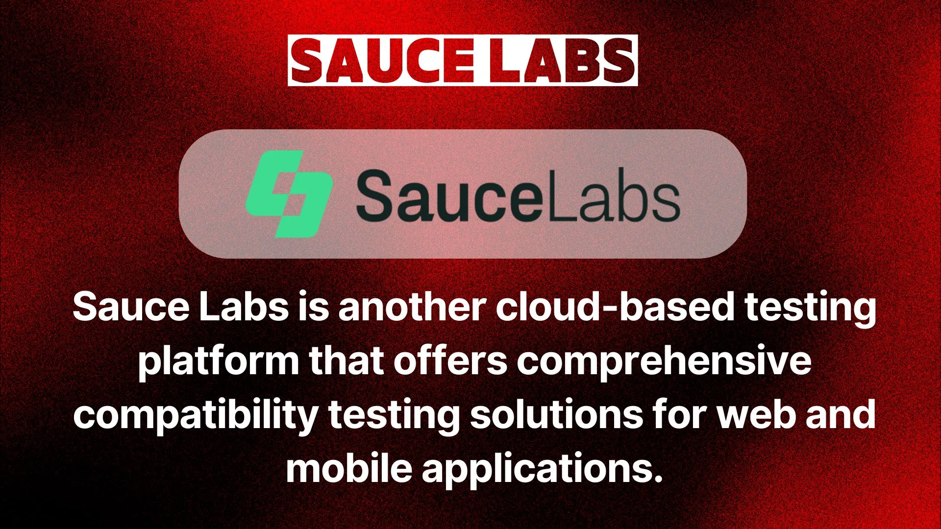 Sauce Labs: Cloud testing for web & mobile