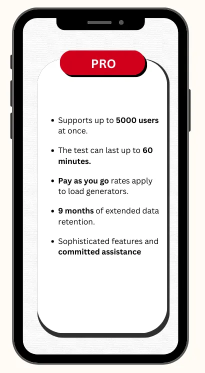 Pro Plan: $123 per test for thorough testing to meet larger-scale requirements.