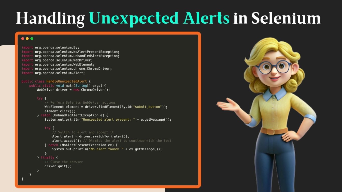 Handling Unexpected Alerts in Selenium‍